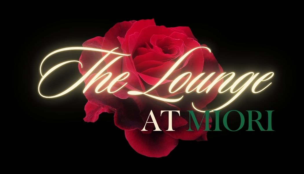 Text reads 'The Lounge at Miori' with a red rose in the background, on a black background.